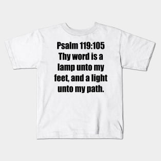 Psalm 119:105 KJV Bible Verse Typography Kids T-Shirt